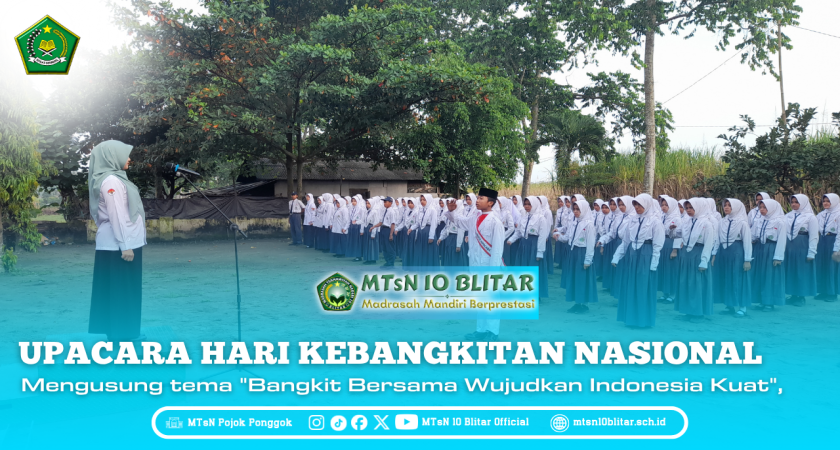 MTsN 10 Blitar Gelar Upacara Peringatan Hari Kebangkitan Nasional 2025
