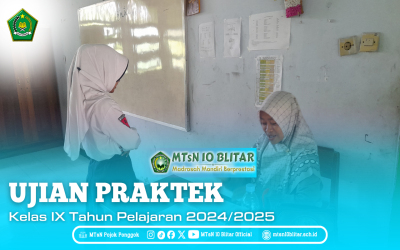 MTsN 10 Blitar Gelar Ujian Praktik Kelas IX: Integrasi Kecakapan Akademik, Agama, dan Fisik