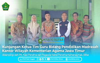 Kunjungan Ketua Tim Guru Bid. Pendma Kanwil Kemenag Jatim ke MTsN 10 Blitar